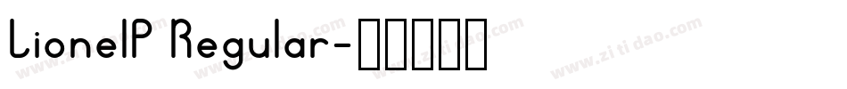 LionelP Regular字体转换